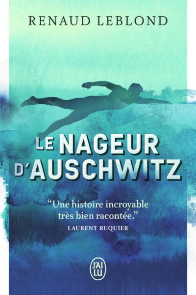 LE NAGEUR D'AUSCHWITZ