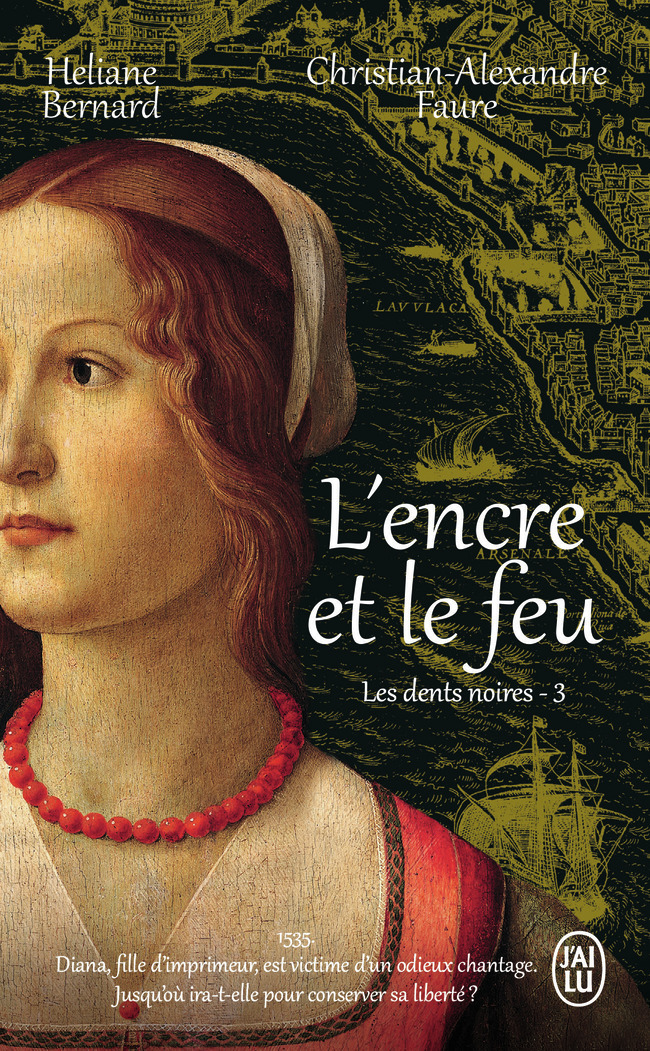L'ENCRE ET LE FEU T03 LES DENTS NOIRES