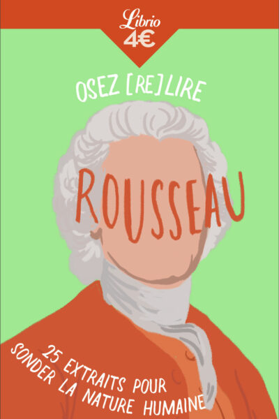 OSEZ (RE)LIRE ROUSSEAU