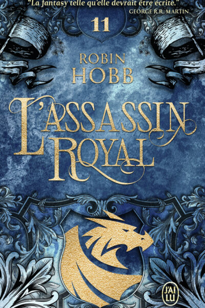 L'ASSASSIN ROYAL - T11 - LE DRAGON DES GLACES