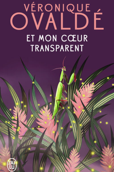 ET MON COEUR TRANSPARENT