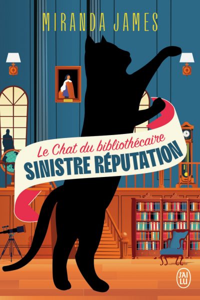 LE CHAT DU BIBLIOTHECAIRE - VOL04 - SINISTRE REPUTATION