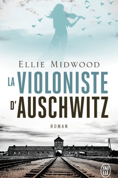 LA VIOLONISTE D'AUSCHWITZ