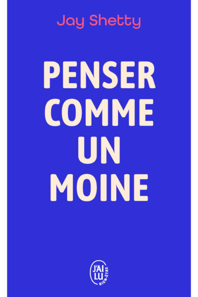 PENSER COMME UN MOINE