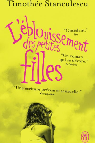 L'EBLOUISSEMENT DES PETITES FILLES