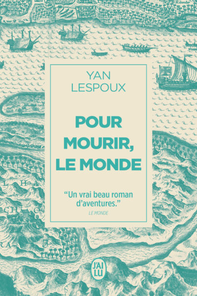 POUR MOURIR, LE MONDE