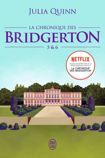 LA CHRONIQUE DES BRIDGERTON - TOMES 5 & 6