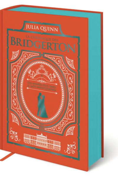 LA CHRONIQUE DES BRIDGERTON - TOME 9 - EDITION RELIEE