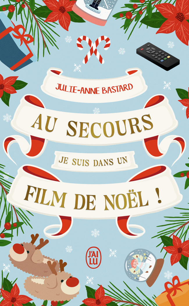AU SECOURS, JE SUIS DANS UN FILM DE NOEL !