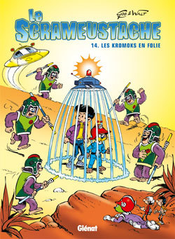 LE SCRAMEUSTACHE - TOME 14