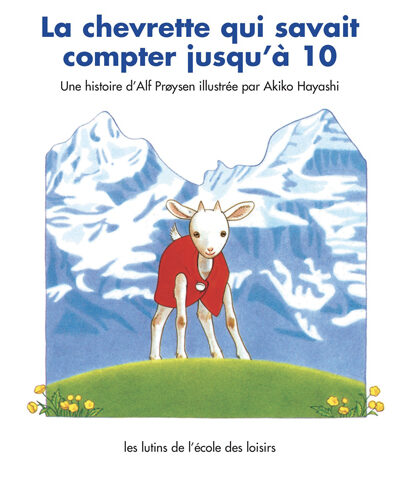 LA CHEVRETTE QUI SAVAIT COMPTER JUSQU'A 10