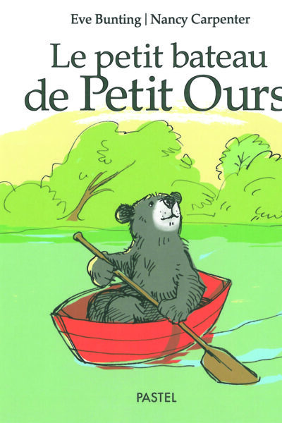 LE PETIT BATEAU DE PETIT OURS