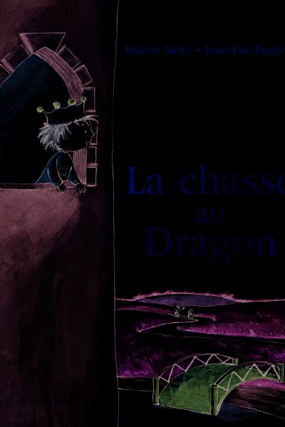 LA CHASSE AU DRAGON