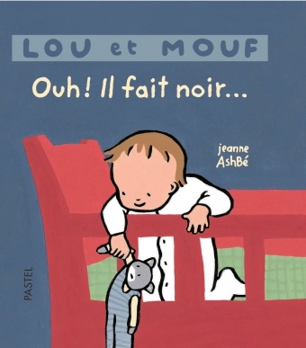 LOU ET MOUF  OUH IL FAIT NOIR