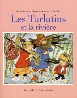 LES TURLUTINS ET LA RIVIERE