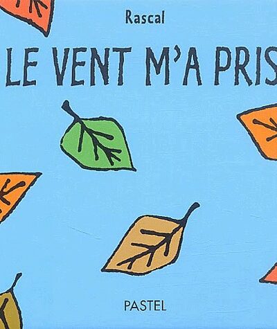 LE VENT M'A PRIS
