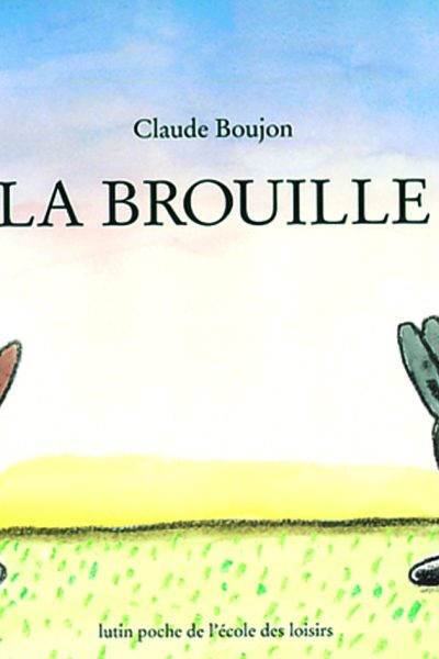 LA BROUILLE