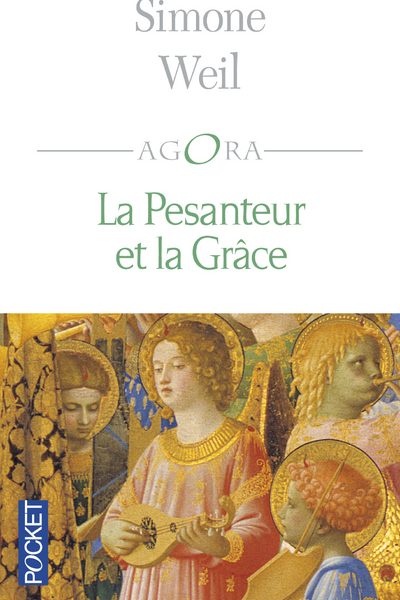 LA PESANTEUR ET LA GRÂCE