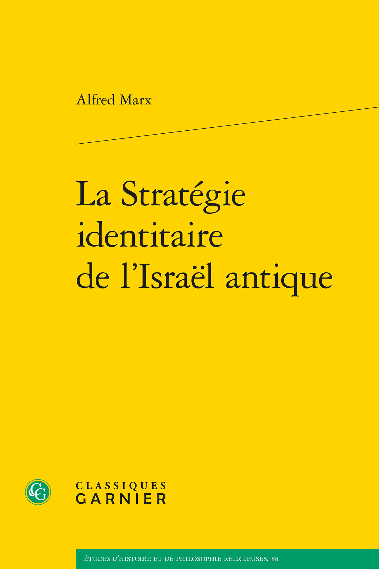 LA STRATEGIE IDENTITAIRE DE L'ISRAEL ANTIQUE
