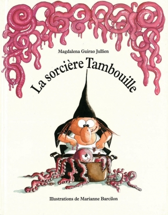 LA SORCIERE TAMBOUILLE