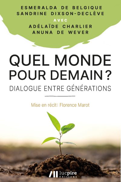 QUEL MONDE POUR DEMAIN ? - DIALOGUE ENTRE GENERATIONS