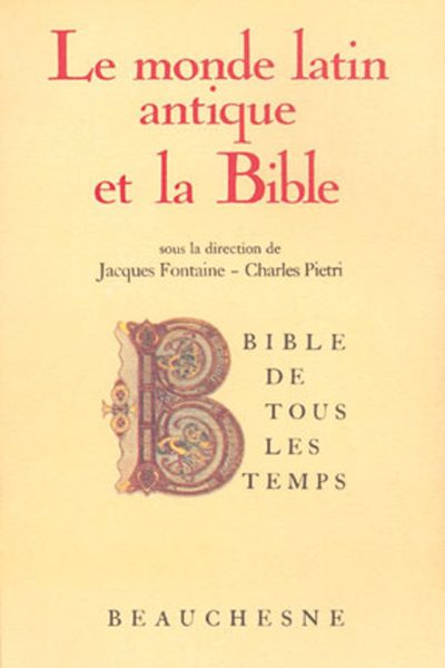 LE MONDE LATIN ANTIQUE ET LA BIBLE