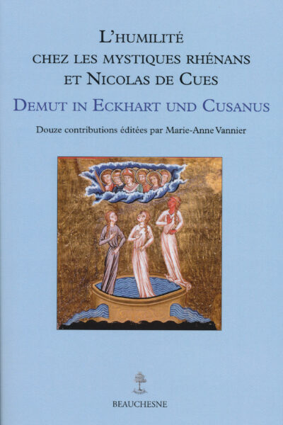 L'HUMILITE CHEZ LES MYSTIQUES RHENANS ET NICOLAS DE CUES