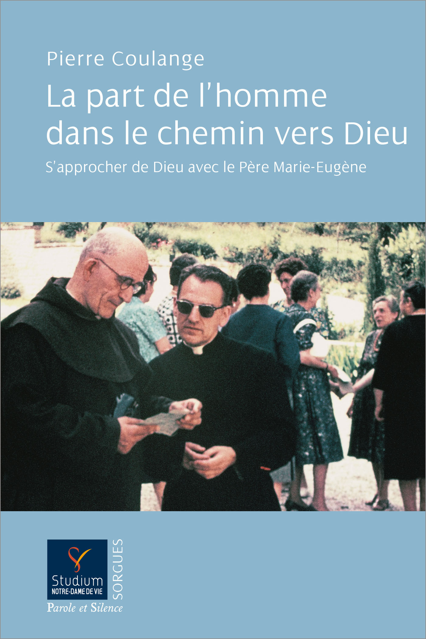 LA PART DE L'HOMME DANS LE CHEMIN DE DIEU