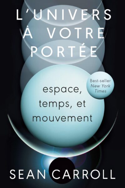 L'UNIVERS A VOTRE PORTEE - ESPACE, TEMPS ET MOUVEMENT