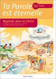 TA PAROLE EST ETERNELLE PREMIERE ANNEE ENFANT
