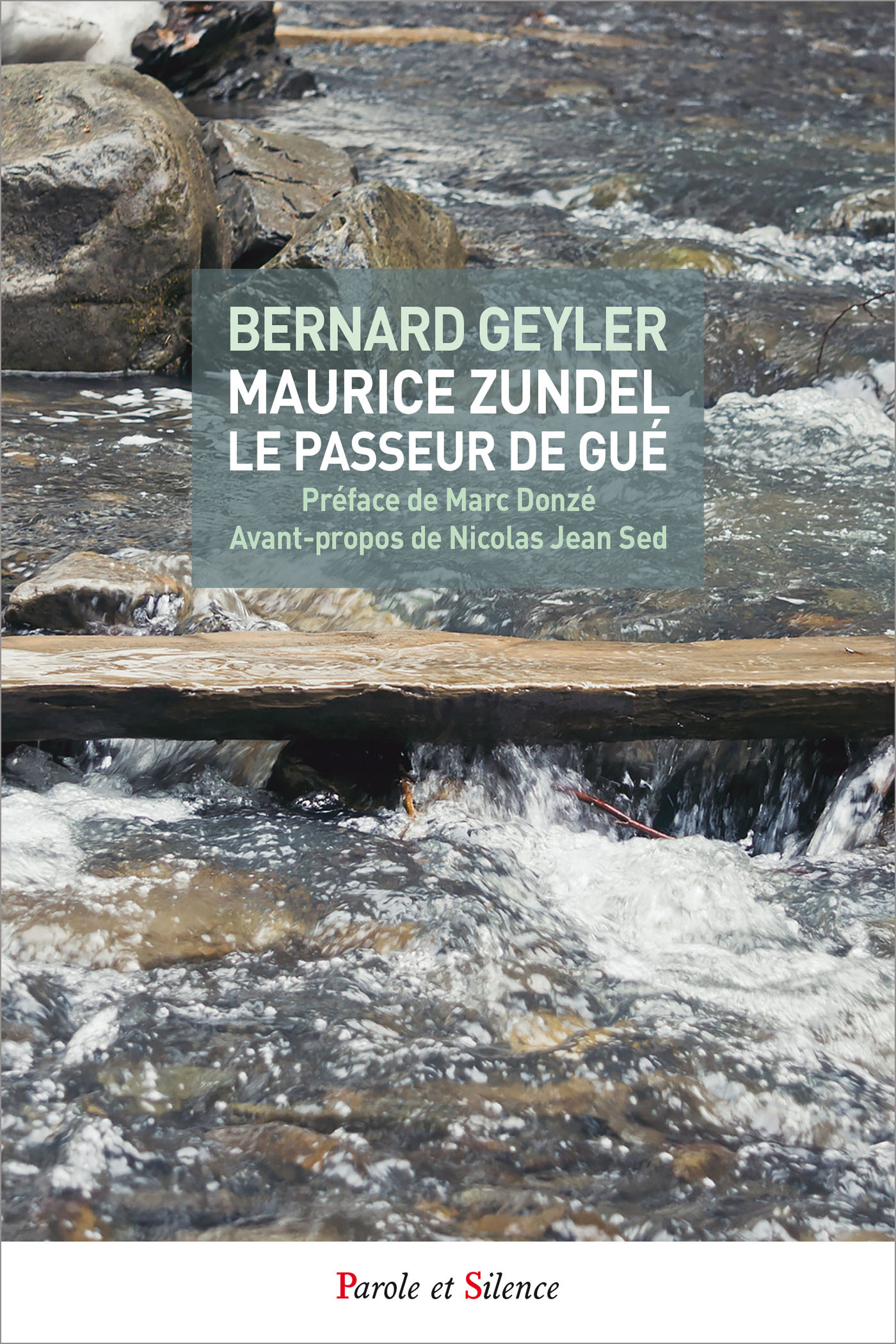 MAURICE ZUNDEL LE PASSEUR DE GUE