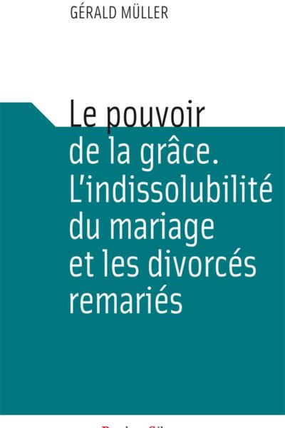 LE POUVOIR DE LA GRACE L INDISSOBULITE