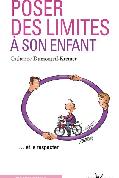 POSER DES LIMITES A SON ENFANT