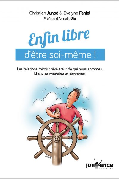 ENFIN LIBRE D'ETRE SOI-MEME !