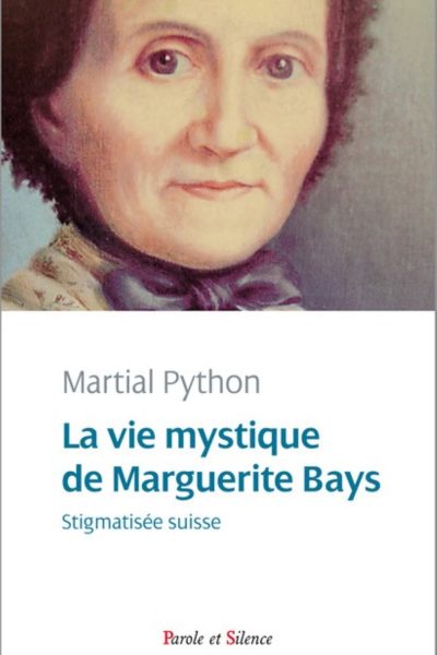 LA VIE MYSTIQUE DE MARGUERITE BAYS