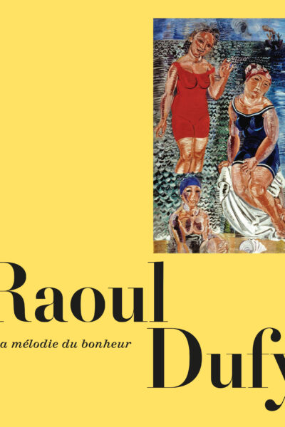 RAOUL DUFY, LA MELODIE DU BONHEUR