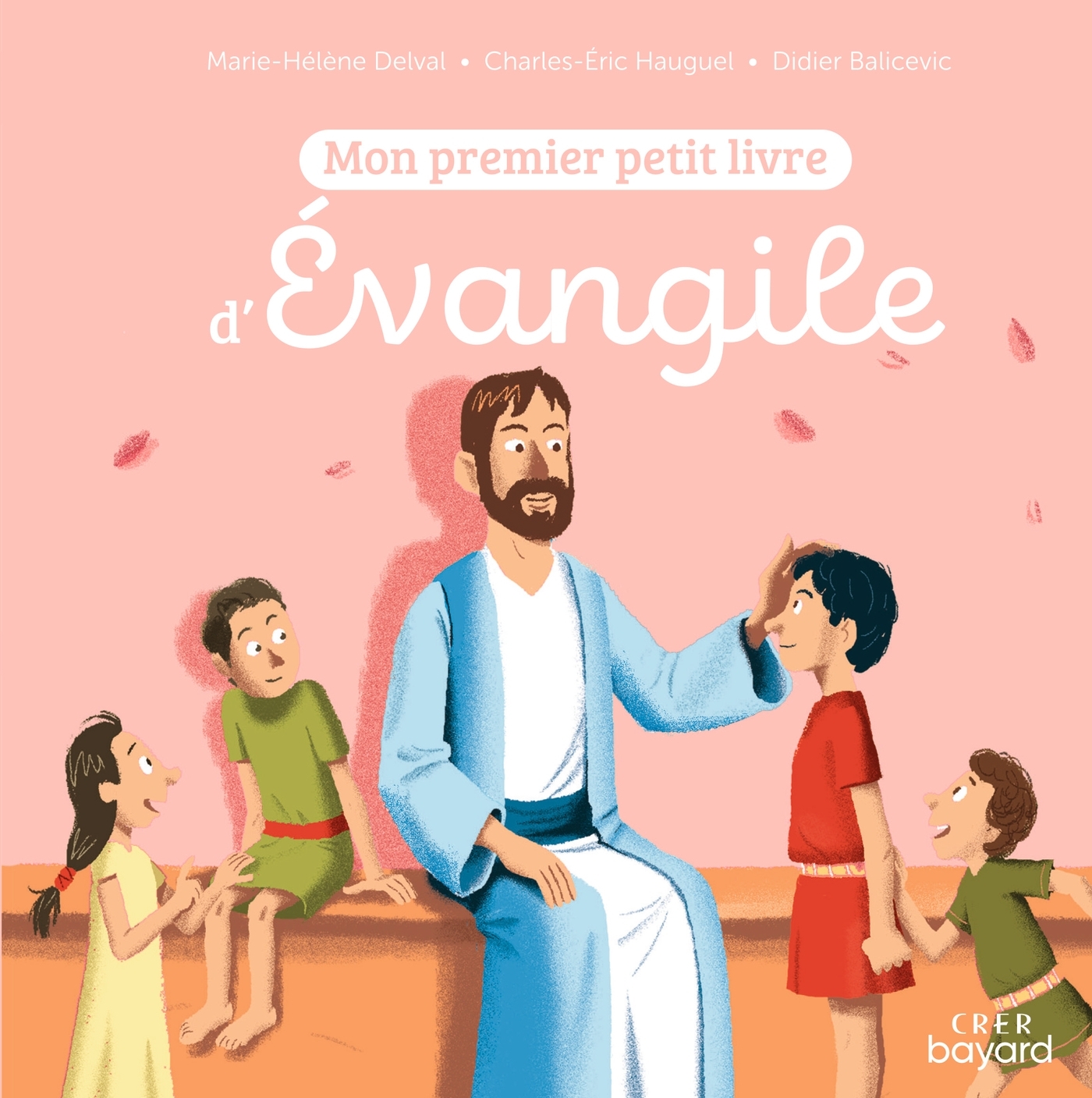MON PREMIER PETIT LIVRE D'EVANGILE