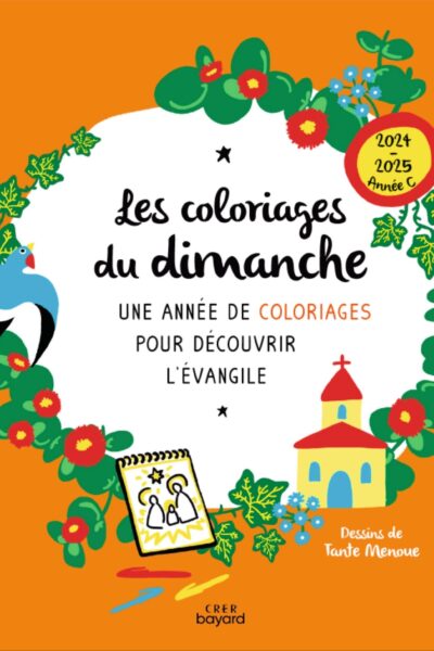 LES COLORIAGES DU DIMANCHE - ANNEE C (2025) - ACTIVITE COLORIAGE