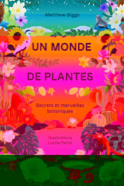 UN MONDE DE PLANTES