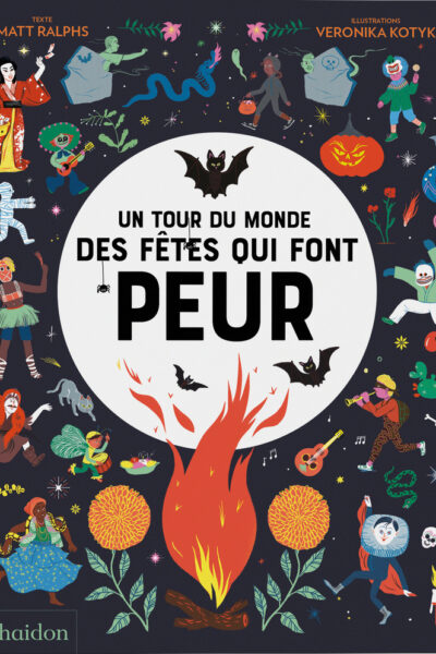 UN TOUR DU MONDE DES FÊTES QUI FONT PEUR