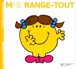 MADAME MONSIEUR T03 MME. RANGE-TOUT