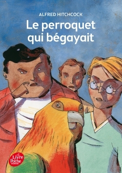 LE PERROQUET QUI BEGAYAIT