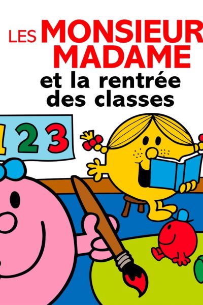 LES MONSIEUR MADAME - LA RENTREE DES CLASSES (HISTOIRE QUOTIDIEN)