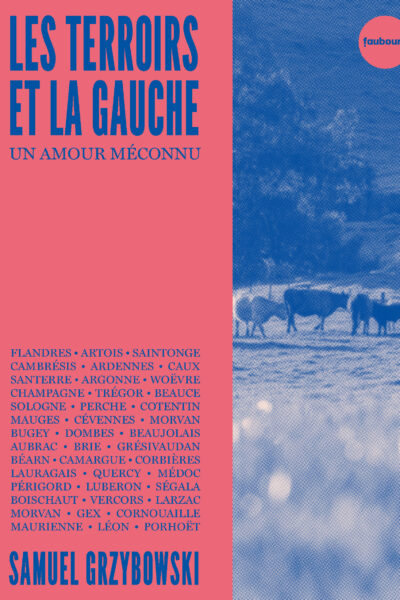 LES TERROIRS ET LA GAUCHE