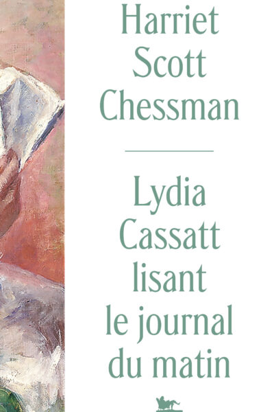 LYDIA CASSATT LISANT LE JOURNAL DU MATIN