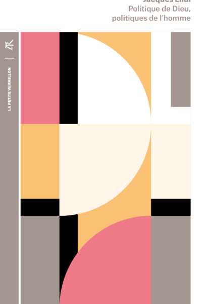 POLITIQUE DE DIEU, POLITIQUES DE L'HOMME