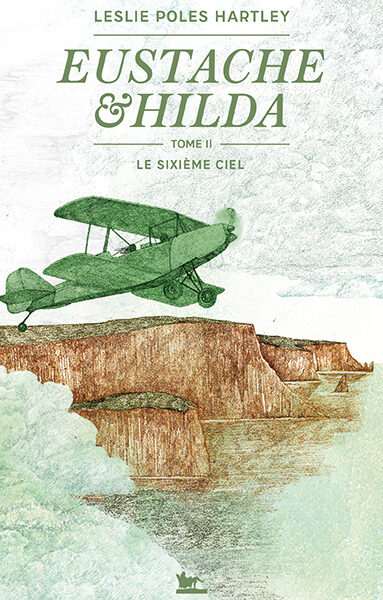 EUSTACHE & HILDA T02 LE SIXIEME CIEL