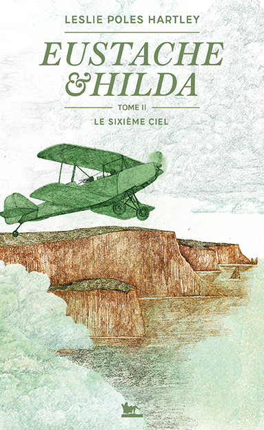 EUSTACHE & HILDA T02 LE SIXIEME CIEL