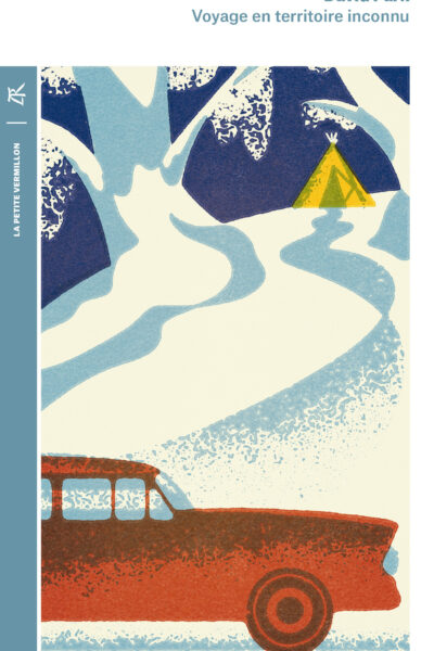 VOYAGE EN TERRITOIRE INCONNU