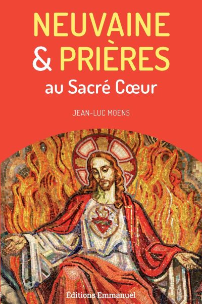 NEUVAINE ET PRIERES AU SACRE COEUR
